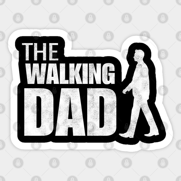 The Walking Dad Sticker by Stylecombinator